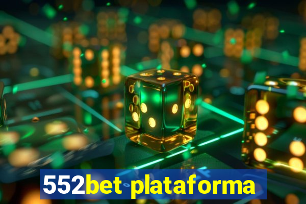 552bet plataforma